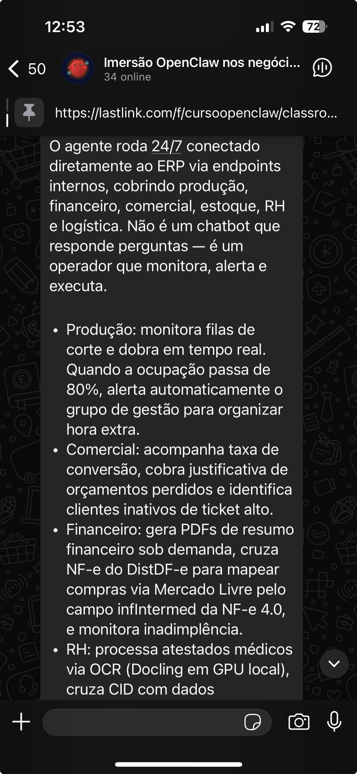 Imersão OpenClaw: agente conectado direto ao ERP via endpoints internos — produção, comercial, financeiro, estoque, RH e logística 24/7